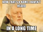 now-thats-a-name-i-havent-heard-in-a-long-time.jpg