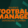 FM2024 - Raven's Defending Corner